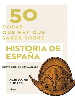 cover image of 50 cosas que hay que saber sobre historia de España
